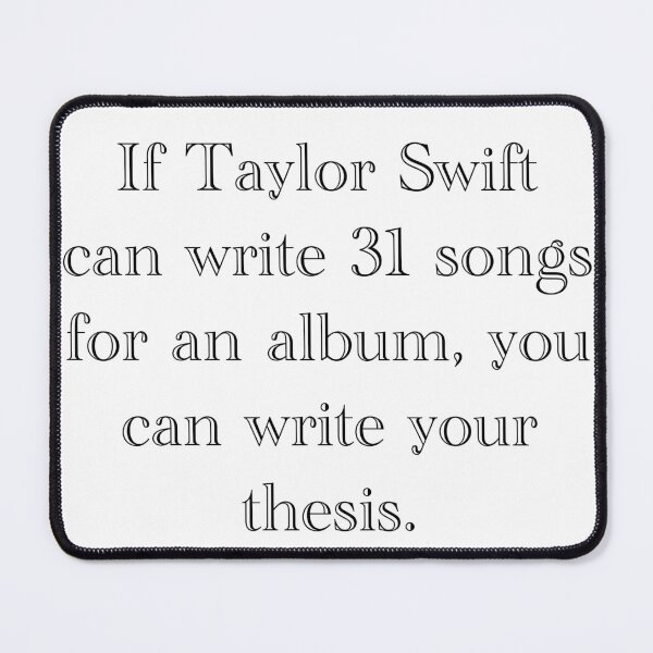 Item preview, Taylor Swift Thesis designed and sold by scollinsr.