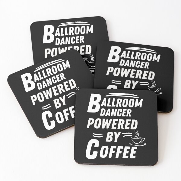 Item preview, ballroom dancer powered by coffee designed and sold by annoying-shirts.