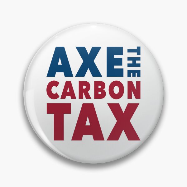Item preview,  Axe The Carbon Tax designed and sold by TaraGbear.