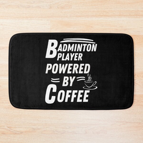 Item preview, badminton player powered by coffee designed and sold by annoying-shirts.