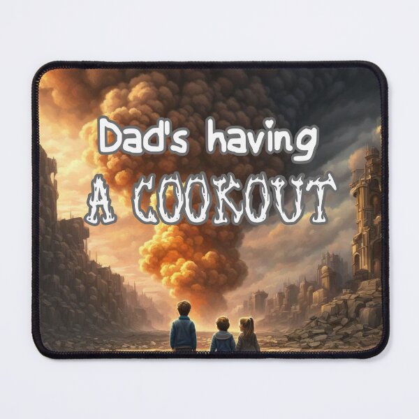 Item preview, Dad's Having A Cookout designed and sold by Surreallytee.