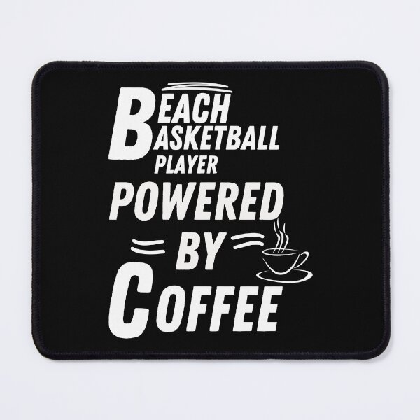 Item preview, beach basketball player powered by coffee designed and sold by annoying-shirts.