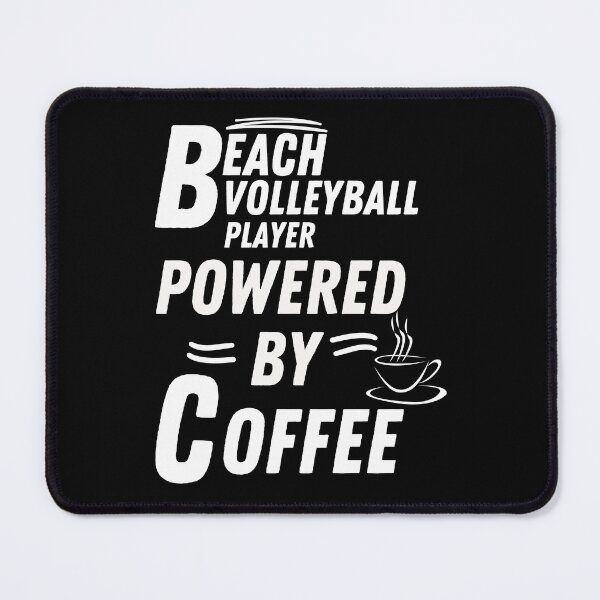 Item preview, beach volleyball player powered by coffee designed and sold by annoying-shirts.