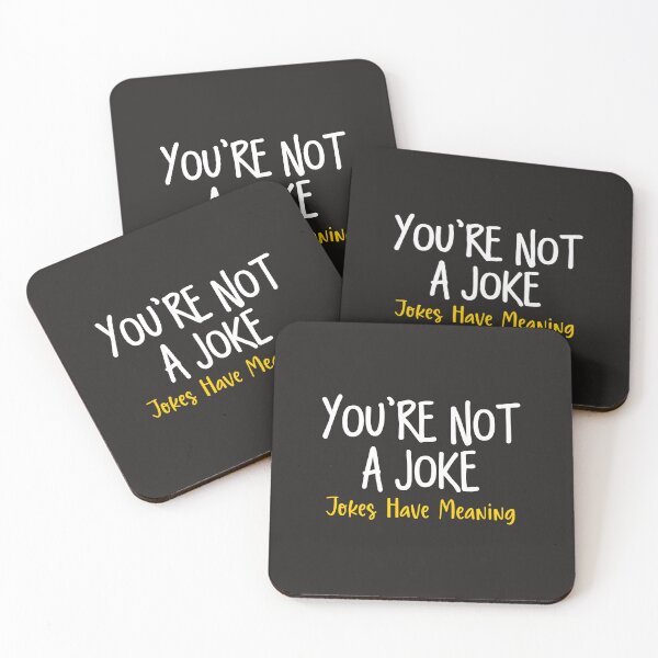 Item preview, Jokes are only funny when there's meaning behind them. designed and sold by Sarcasmisfun.