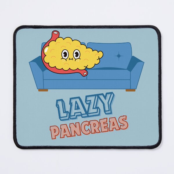 Item preview, Lazy Pancreas designed and sold by WhatMakesMeSmi.
