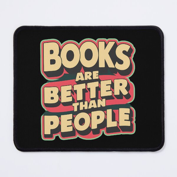 Item preview, Books are Better than People designed and sold by ghastlygraphix.