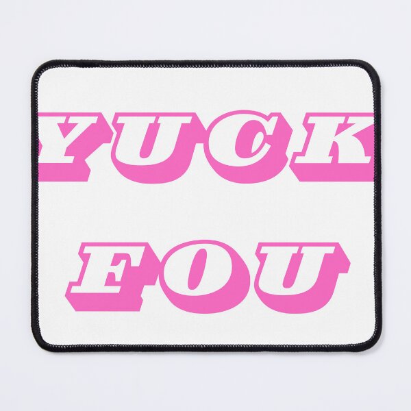 Item preview, YUCK FOU pink designed and sold by Print Fiction.