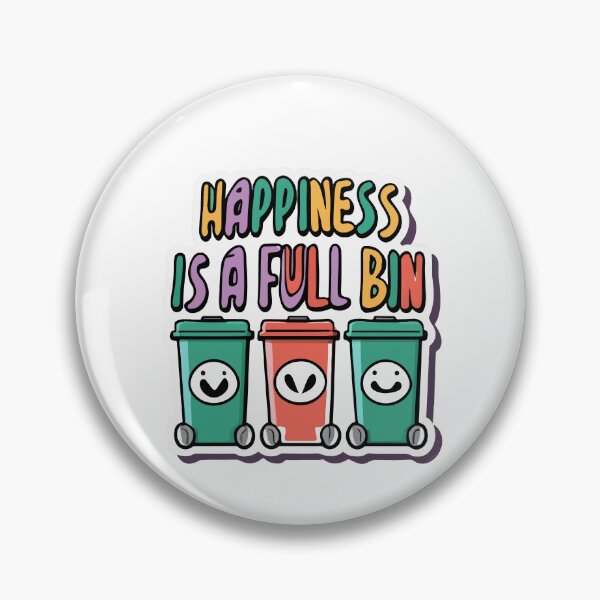 Item preview, Happiness is a Full Bin - Joyful Trash Cans designed and sold by NiftyWrx.