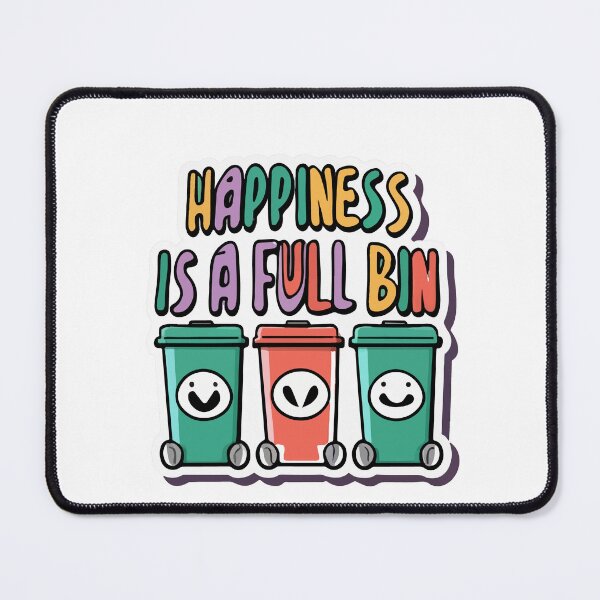Item preview, Happiness is a Full Bin - Joyful Trash Cans designed and sold by NiftyWrx.