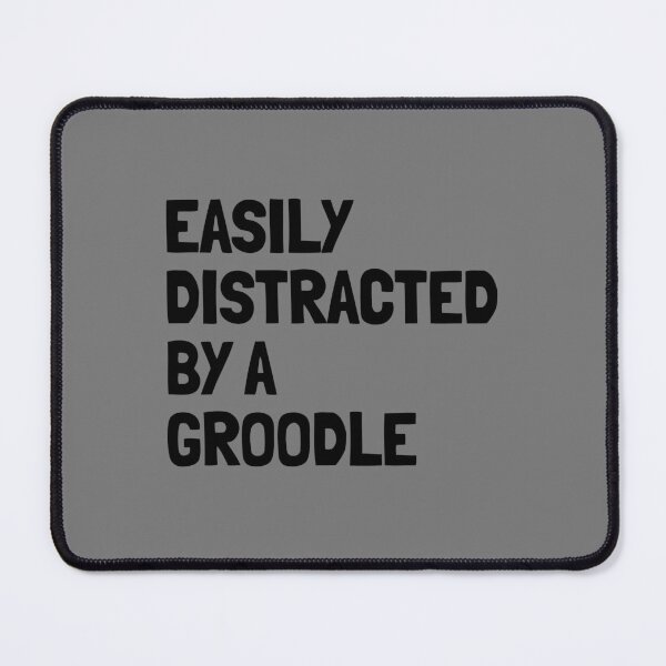 Item preview, Easily Distracted By A Groodle Funny Dog Gift designed and sold by Guarddogdrive.