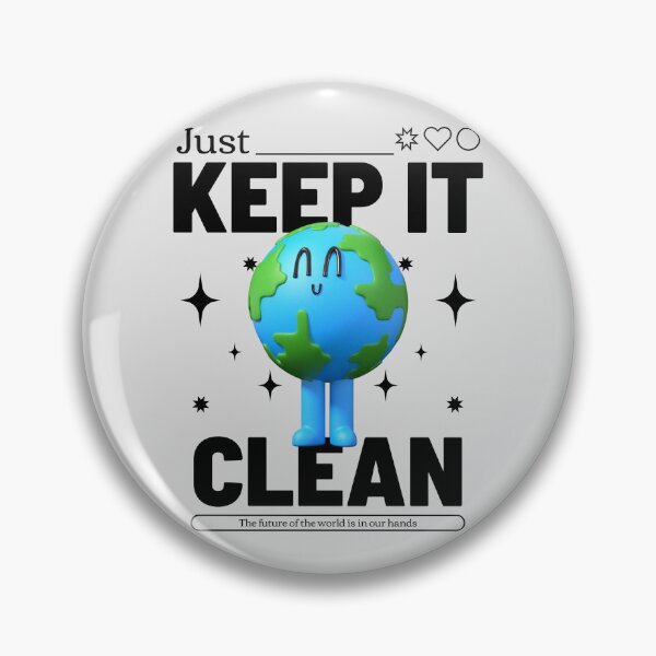 Item preview, JUST KEEP IT CLEAN designed and sold by wesdesignshop.