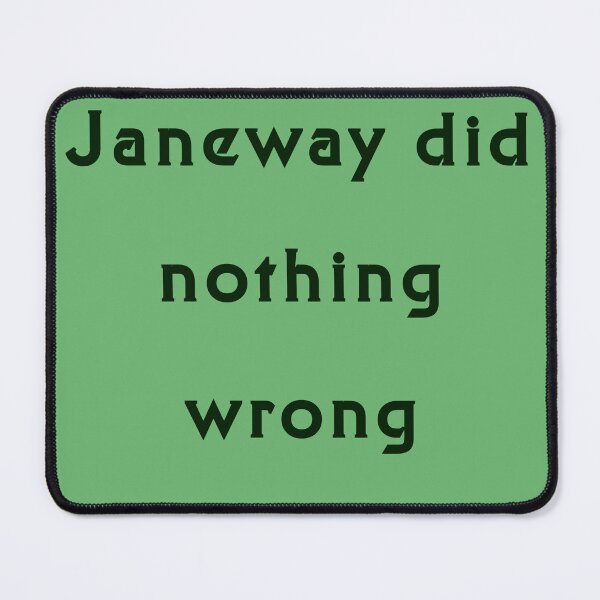 Item preview, Janeway did nothing wrong designed and sold by CaptainStyles.