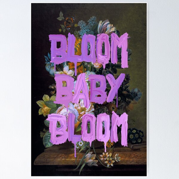 Item preview, Bloom Baby Bloom designed and sold by JonasLoose.