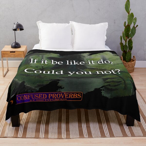 Item preview, Confused Proverbs: Like It Do designed and sold by ShiftyPumpkin.