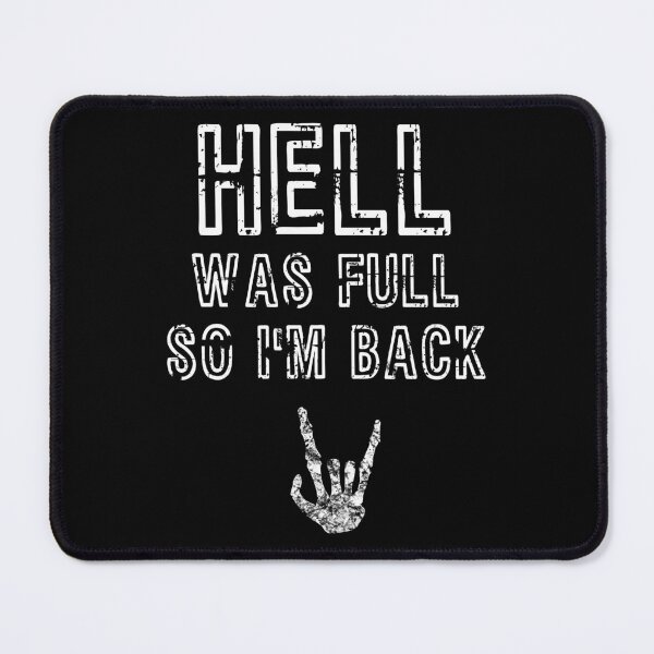Item preview, Hell was Full Funny gift designed and sold by emilypigou.