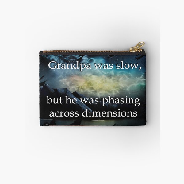 Item preview, Confused Proverbs: Grandpa Was Slow designed and sold by ShiftyPumpkin.