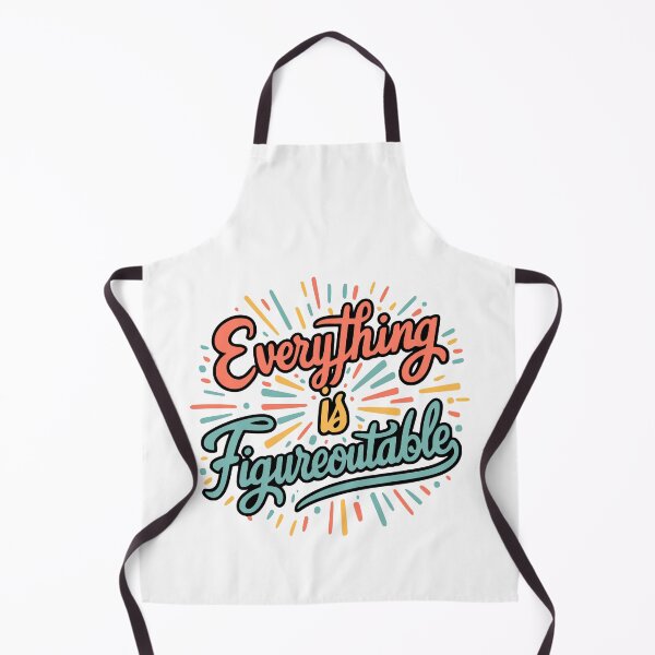 Item preview, Everything Is Figureoutable! Funny motivational designed and sold by PMCreative.