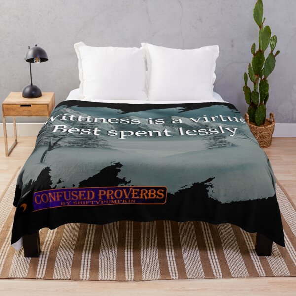 Item preview, Confused Proverbs: Wittiness designed and sold by ShiftyPumpkin.