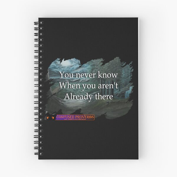 Item preview, Confused Proverbs: You Never Know designed and sold by ShiftyPumpkin.
