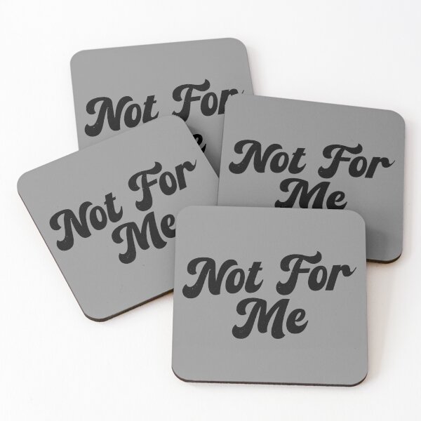 Item preview, Not for me designed and sold by PaulSDesign.