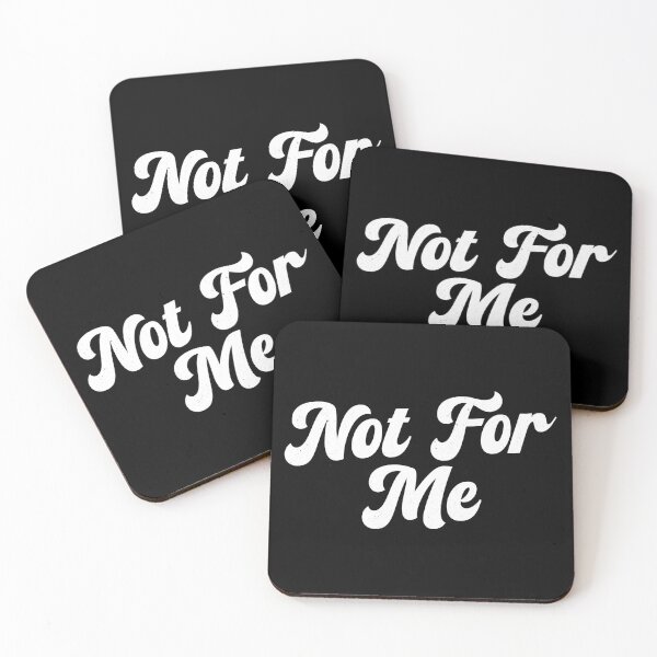 Item preview, Not for me designed and sold by PaulSDesign.