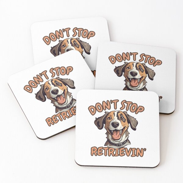 Item preview,  Don't Stop Retrieving Funny Dog Retriever Lover designed and sold by ZACK ART.