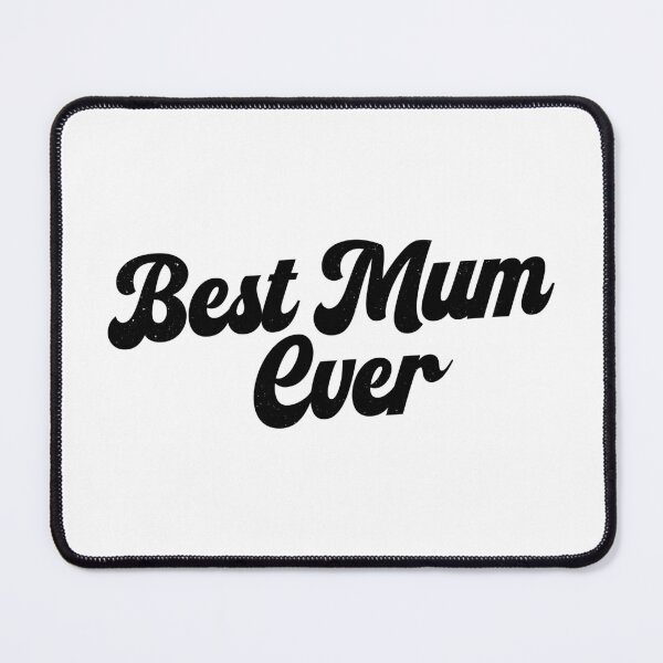 Item preview, Best Mum Ever designed and sold by PaulSDesign.