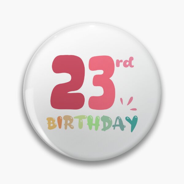 Item preview, Happy 23rd Birthday designed and sold by SimpleP.