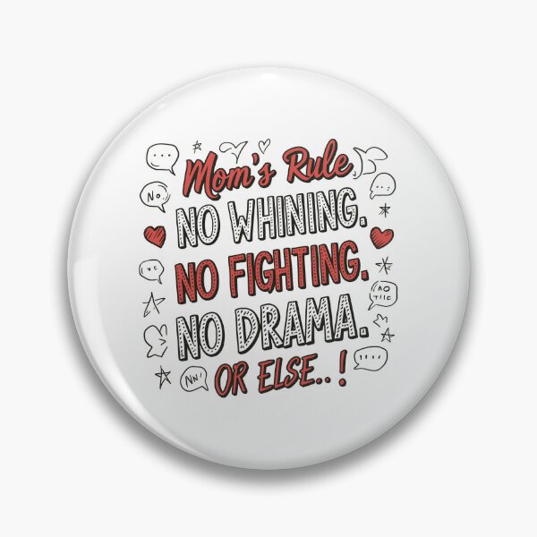 Item preview, Mom's Rule: No Whining, No Fighting, No Drama... Or Else! Doodles Mother's Day Illustration designed and sold by HahaHandlesHub.