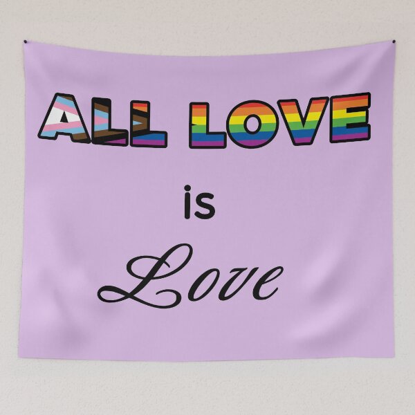 Item preview, All Love is Love: Progress designed and sold by RayRayViolet.