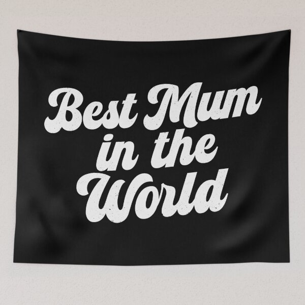 Item preview, Best Mum in the World designed and sold by PaulSDesign.