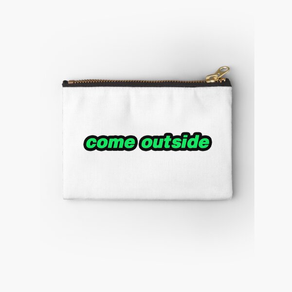 Item preview, come outside designed and sold by Gotta Escape.