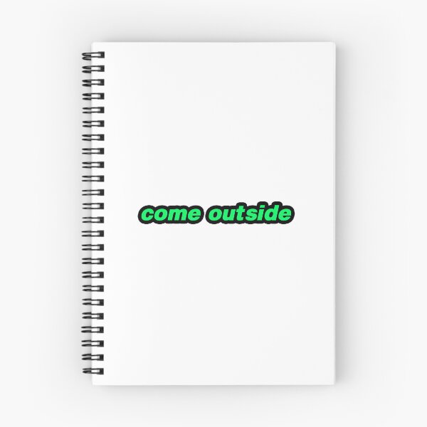 Item preview, come outside designed and sold by Gotta Escape.