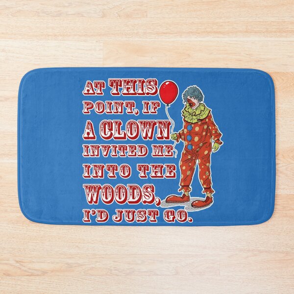 Item preview, If A Clown Invited Me Into Woods Alternate designed and sold by Alema Art.