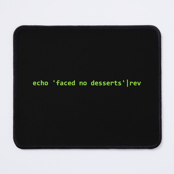Item preview, echo 'faced no desserts'|rev (stressed on decaf), monitor green designed and sold by Jeeb-Arts.