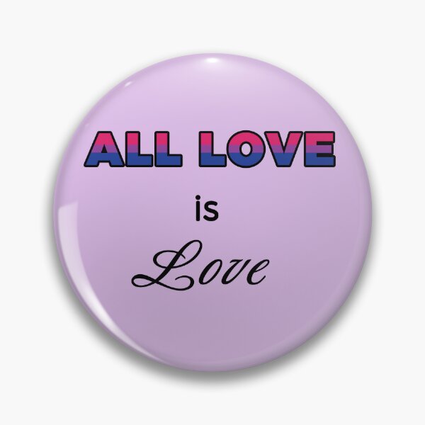 Item preview, Todo amor es amor: bisexual designed and sold by RayRayViolet.