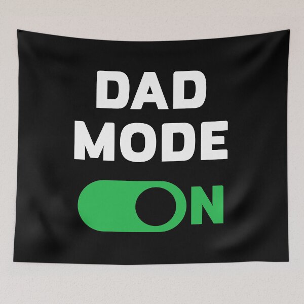 Item preview, Dad Mode On designed and sold by PaulSDesign.