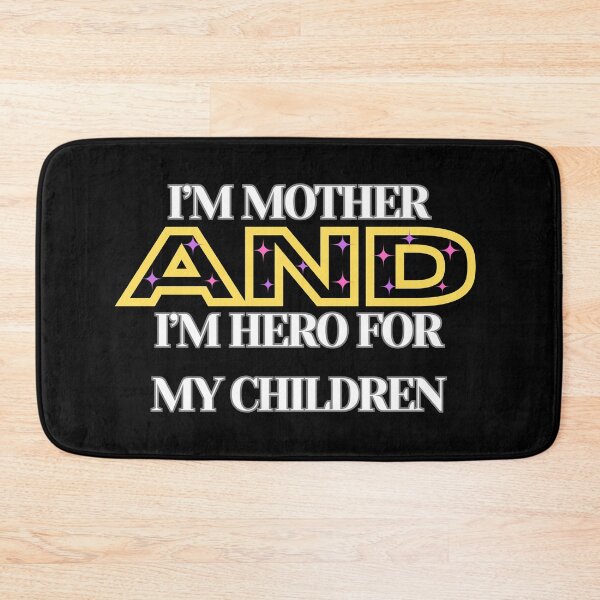 Item preview, i'm mother and i'm hero for my children designed and sold by By-LuQuiRRis.