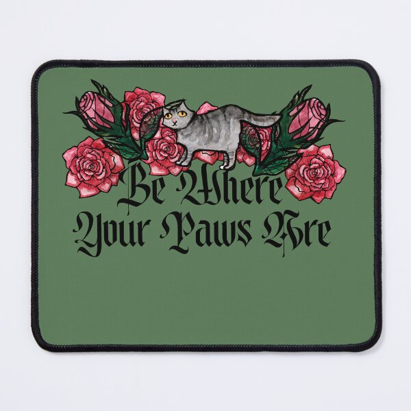 Item preview, Grey Cat be where your paws are designed and sold by FrictionMaxxing.
