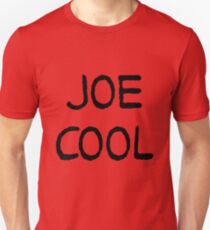 JOE COOL Unisex T-Shirt