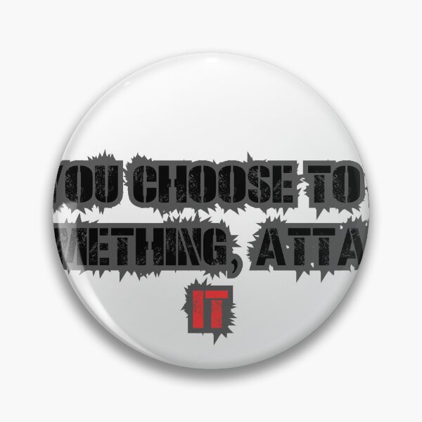 Item preview, If you choose to do something, attack it designed and sold by Hexan.