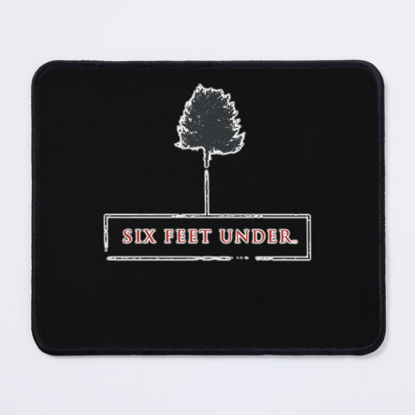 Item preview, Six feet under designed and sold by KeiraSummers.