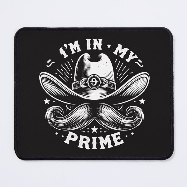 Item preview,  I'm in my prime designed and sold by Artisan-wave.