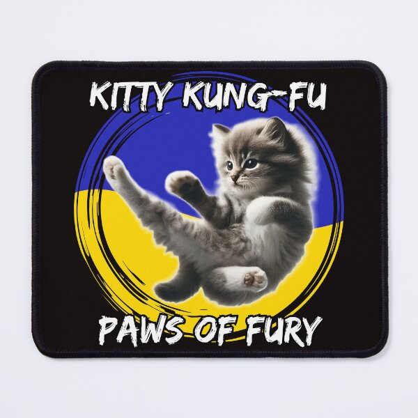 Item preview, Kitty Kung-Fu, Paws of Fury Cute Kitty does flying kick! Cute and Deadly! designed and sold by Jim Stephens.