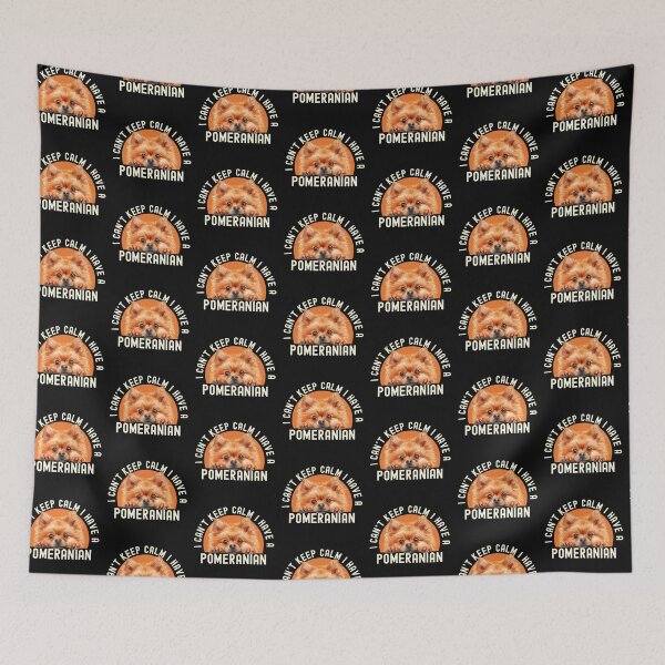 Item preview, I Cant Keep Calm I Have A Pomeranian designed and sold by TheAnimalZ00.