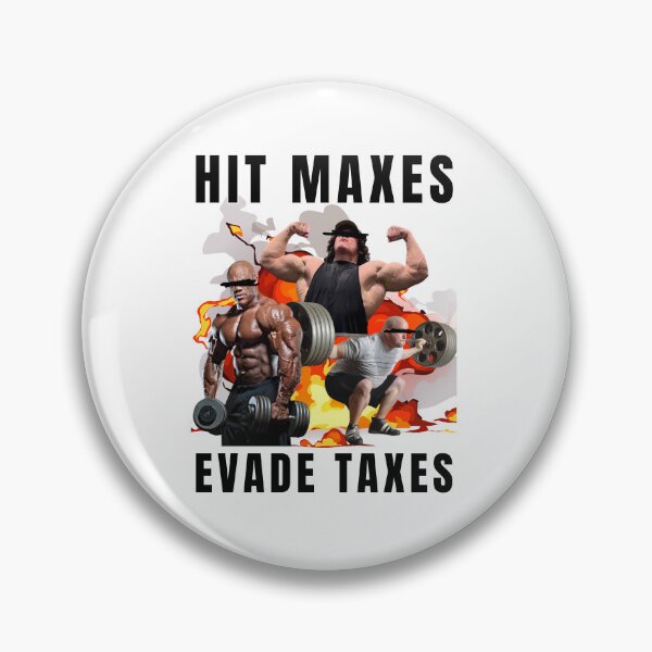 Item preview, HIT MAXES, EVADE TAXES designed and sold by BarelyLegalTeez.