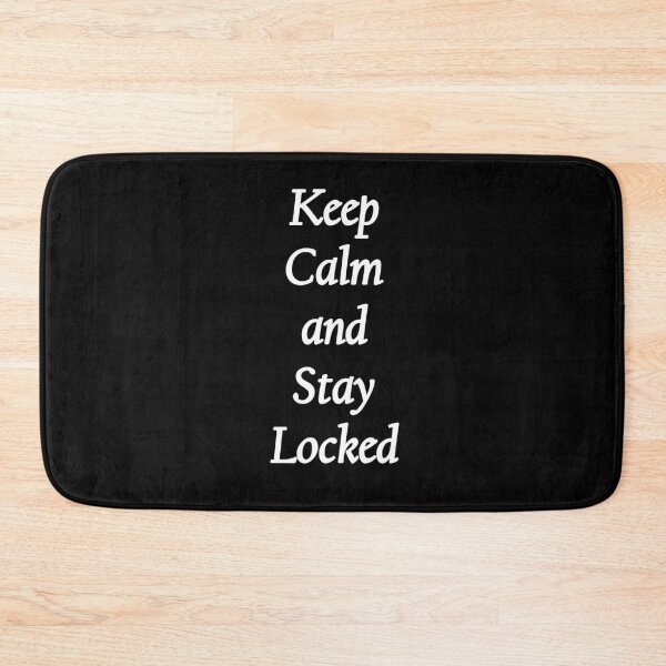 Item preview, Keep Calm and Stay Locked designed and sold by Rubber Ireland.