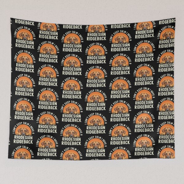 Item preview, I Cant Keep Calm I Have A Rhodesian Ridgeback designed and sold by TheAnimalZ00.