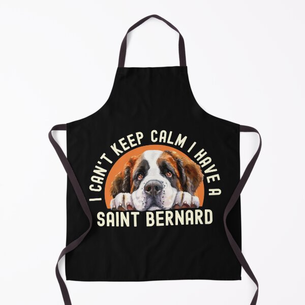 Item preview, I Cant Keep Calm I Have A Saint Bernard designed and sold by TheAnimalZ00.