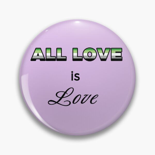 Item preview, All Love is Love: Aromantic designed and sold by RayRayViolet.